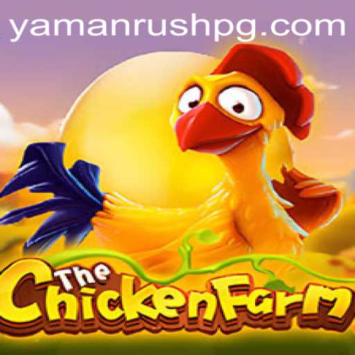 Exploring the Thrilling World of ChickenFarm: A YamanRush Adventure