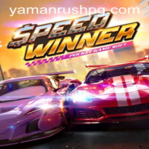 SpeedWinner: Experience the Thrill with YamanRush