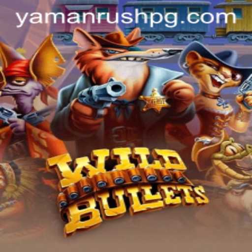 WildBullets: The Adventurous World of YamanRush